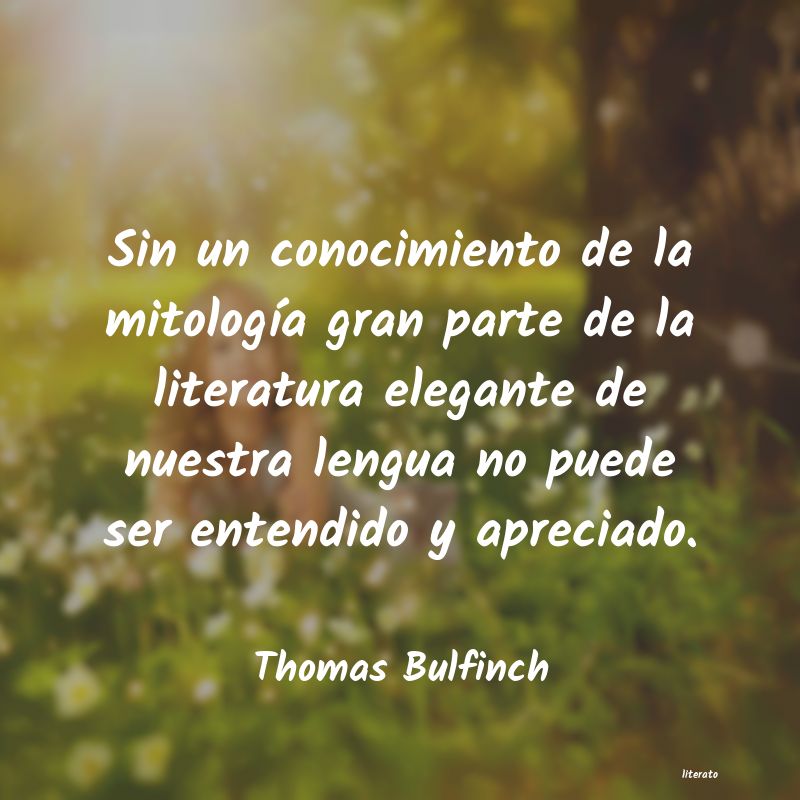 Frases de Thomas Bulfinch