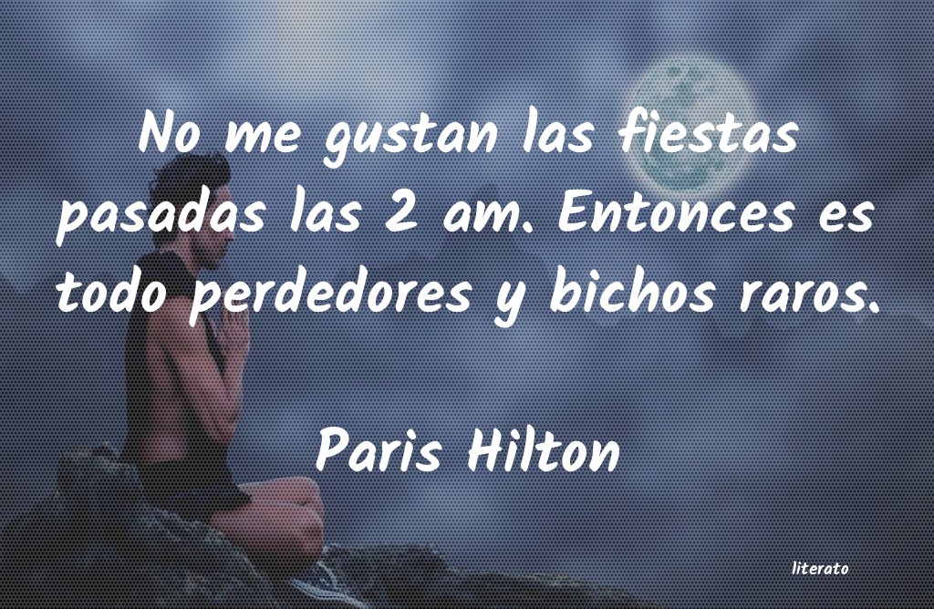 frases de Paris Hilton
