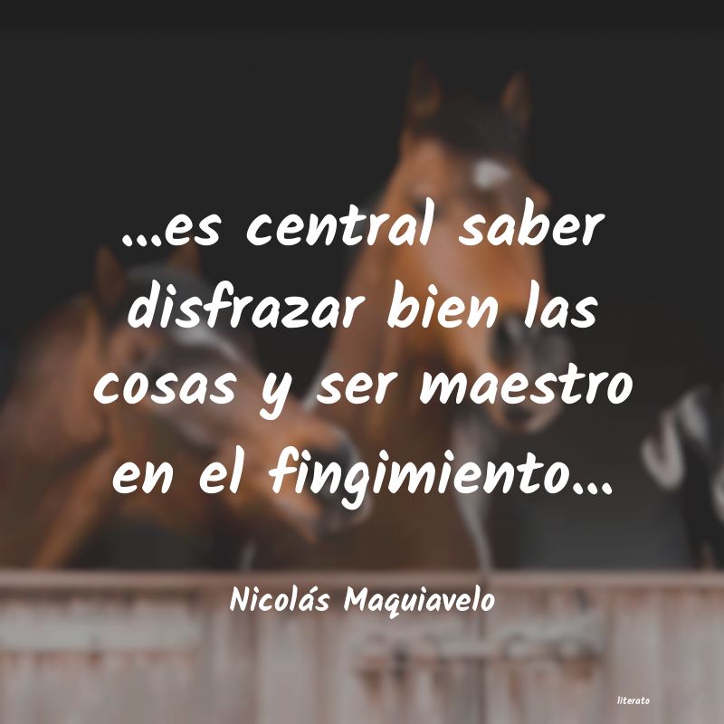 Frases de Nicolás Maquiavelo