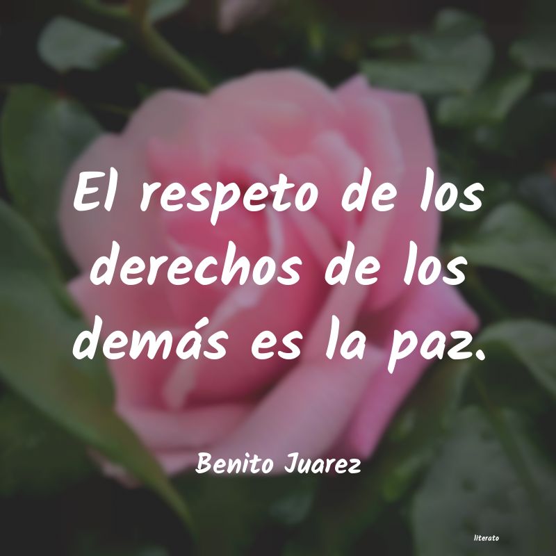 frases de Benito Juarez
