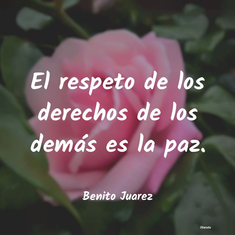 Frases de Benito Juarez