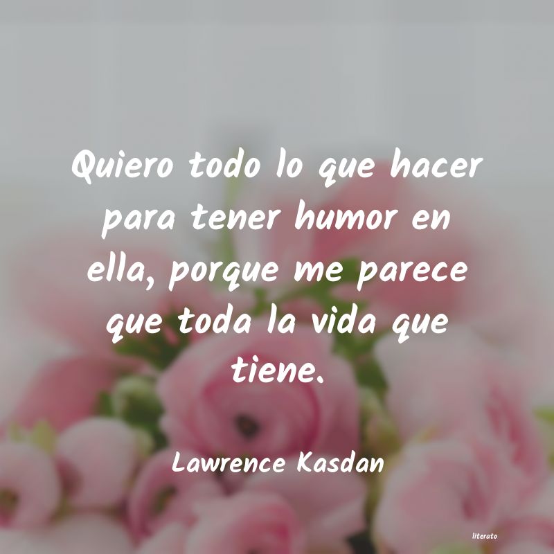 frases de Lawrence Kasdan