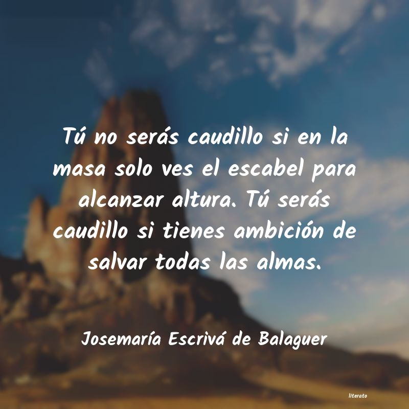 frases de JosemarÃa Escrivá de Balaguer