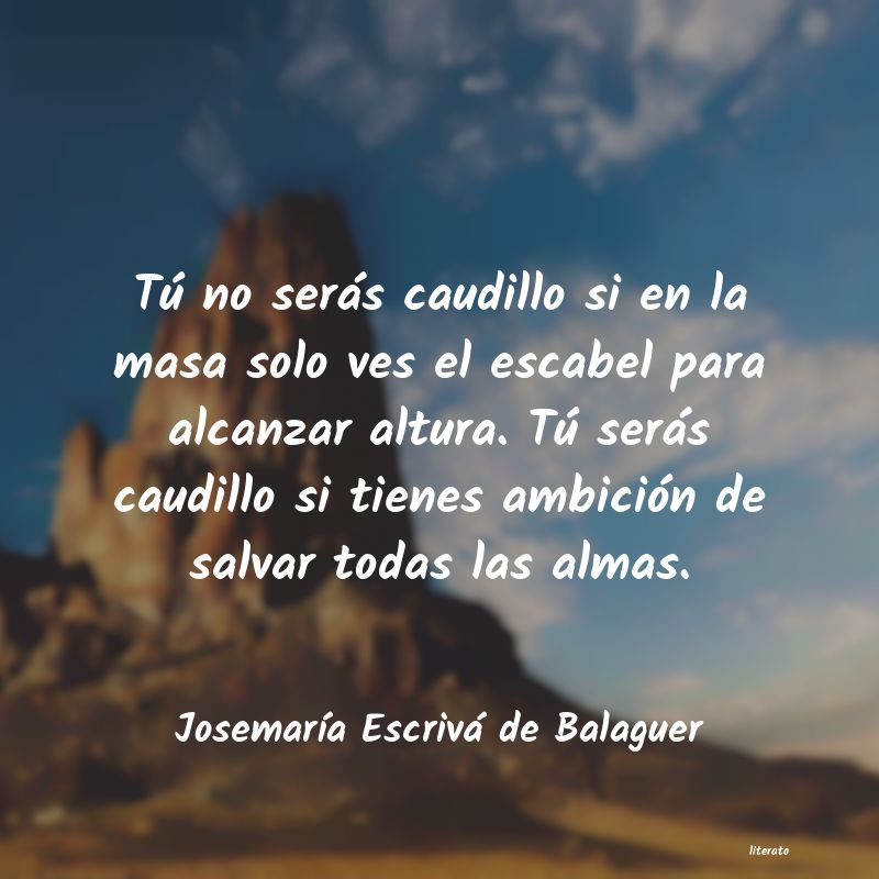 Frases de Josemaría Escrivá de Balaguer