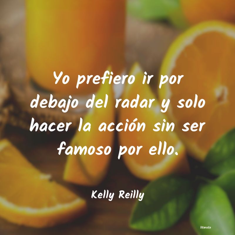 frases de Kelly Reilly