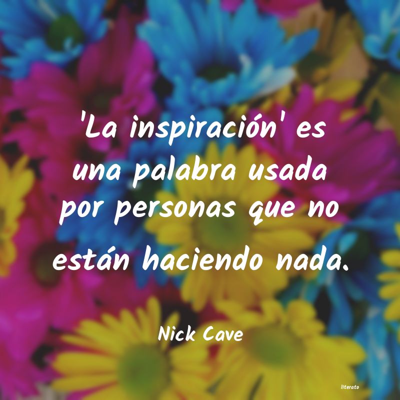 Frases de Nick Cave