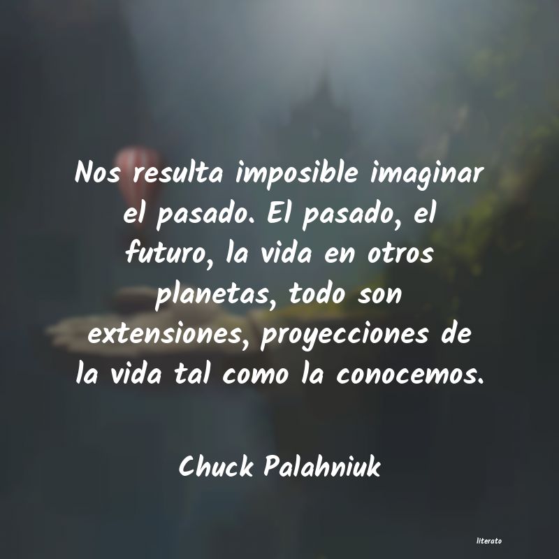 Frases de Chuck Palahniuk