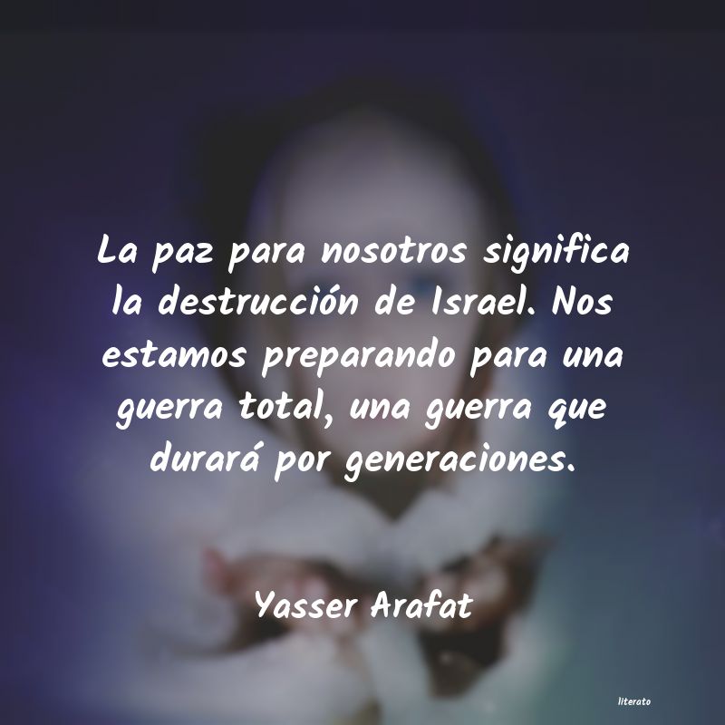 Frases de Yasser Arafat