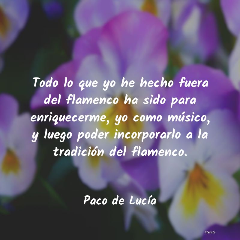 Frases de Paco de Lucía