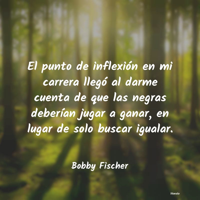 Frases de Bobby Fischer