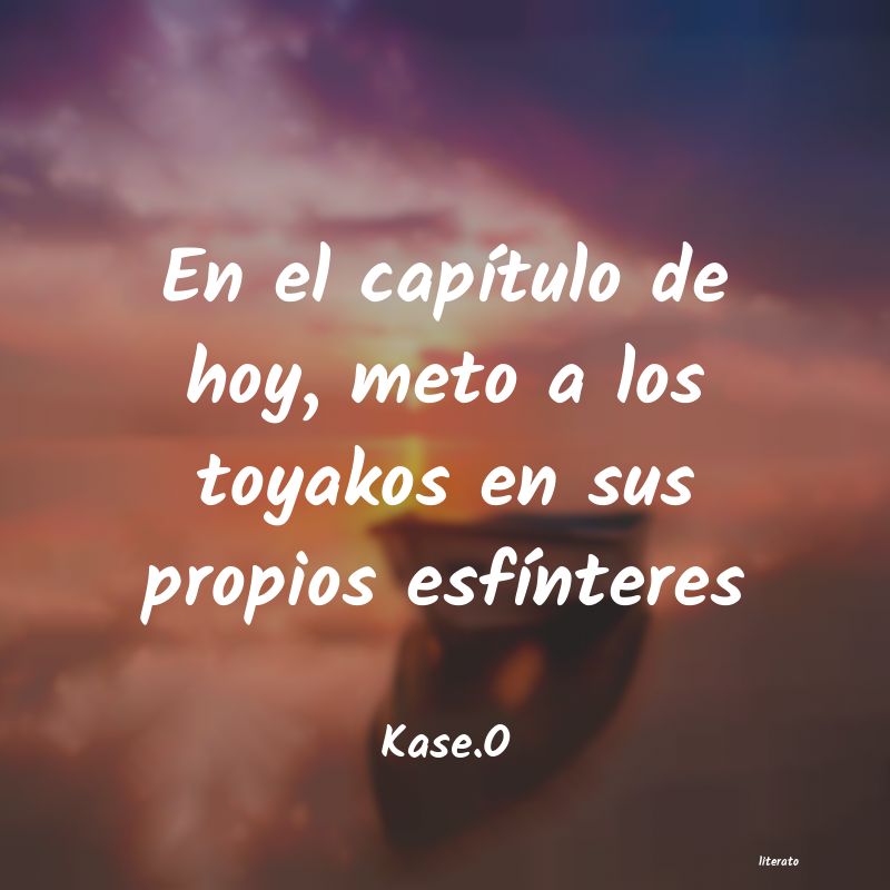 Frases de Kase.O