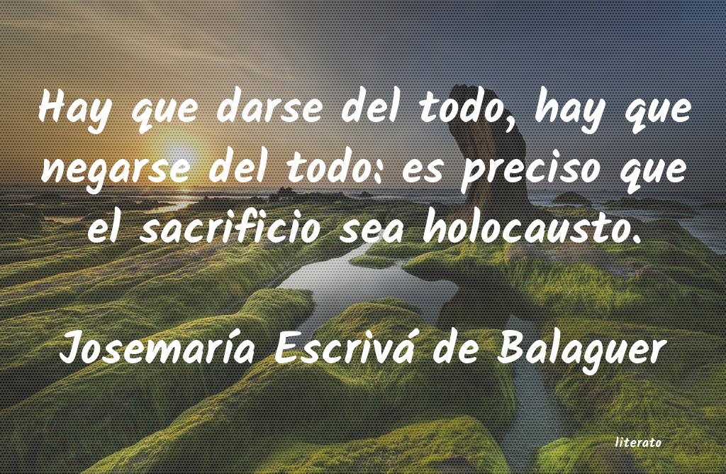 Frases de Josemaría Escrivá de Balaguer