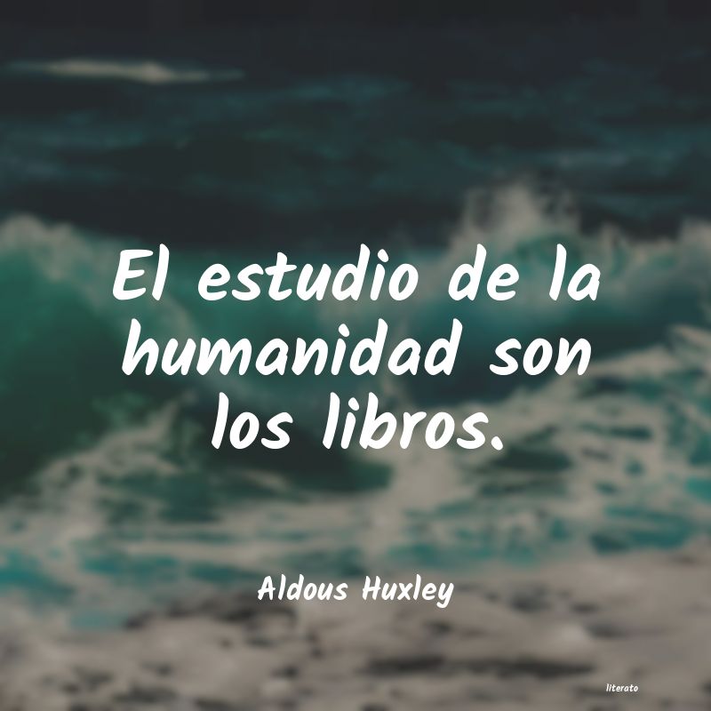 frases de Aldous Huxley