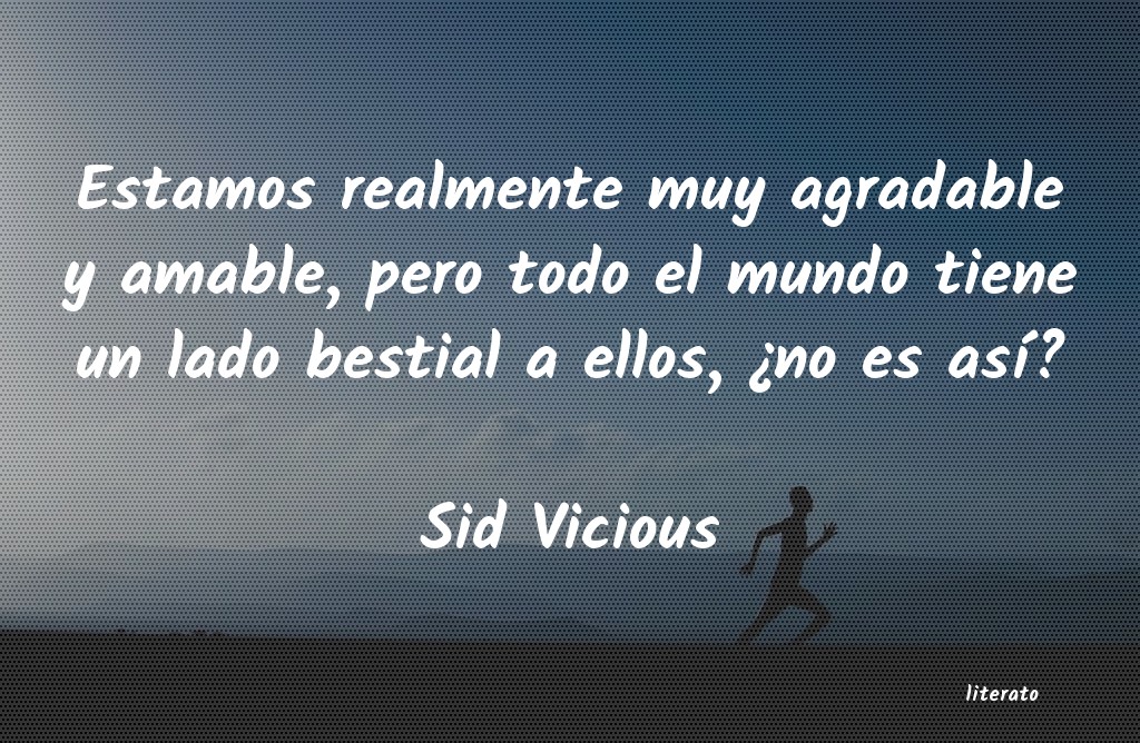 frases de Sid Vicious
