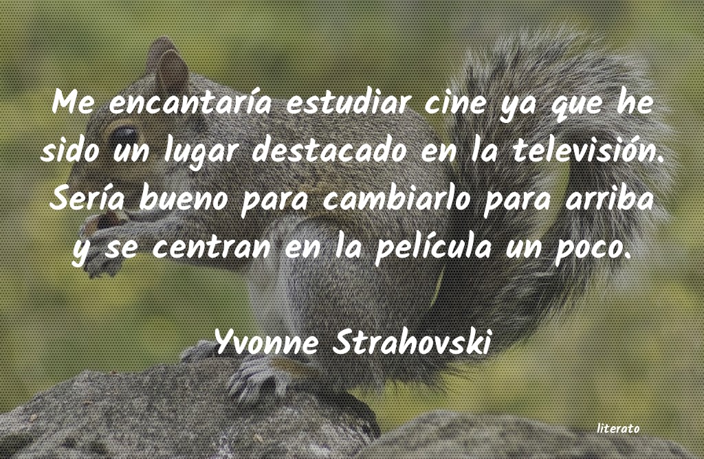 frases de Yvonne Strahovski