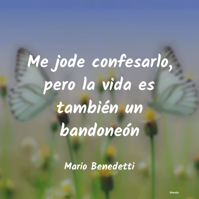 frases de Mario Benedetti