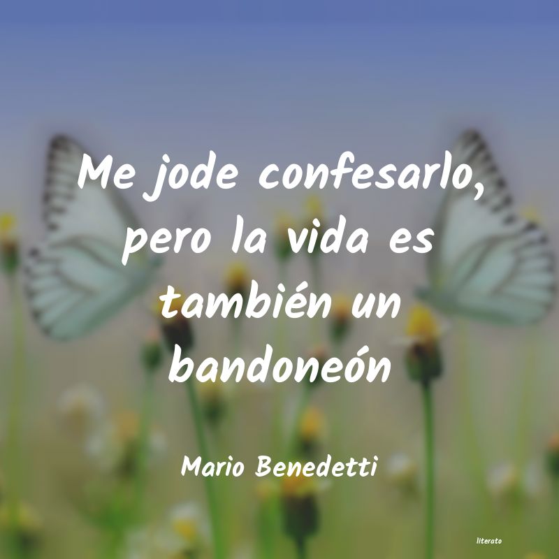 Frases de Mario Benedetti