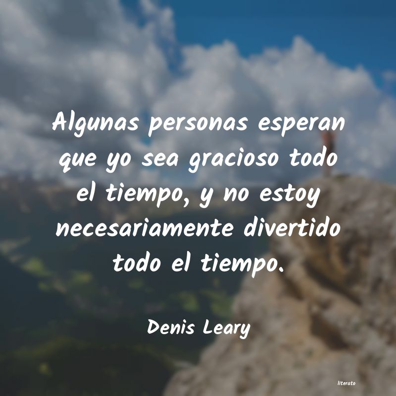 frases de Denis Leary