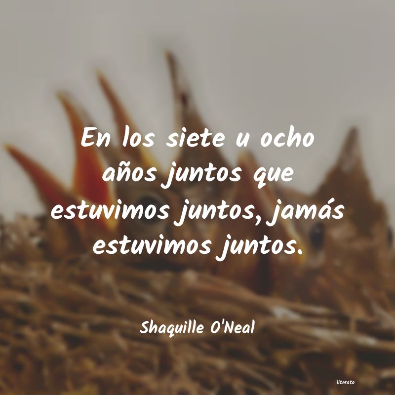 frases de Shaquille O'Neal