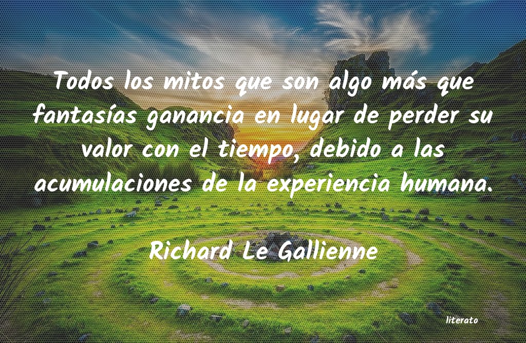 Frases de Richard Le Gallienne