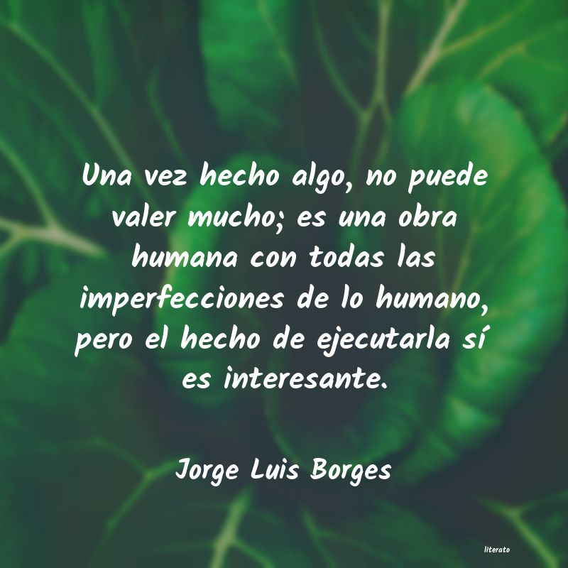 Frases de Jorge Luis Borges