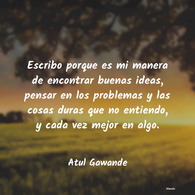 frases de Atul Gawande