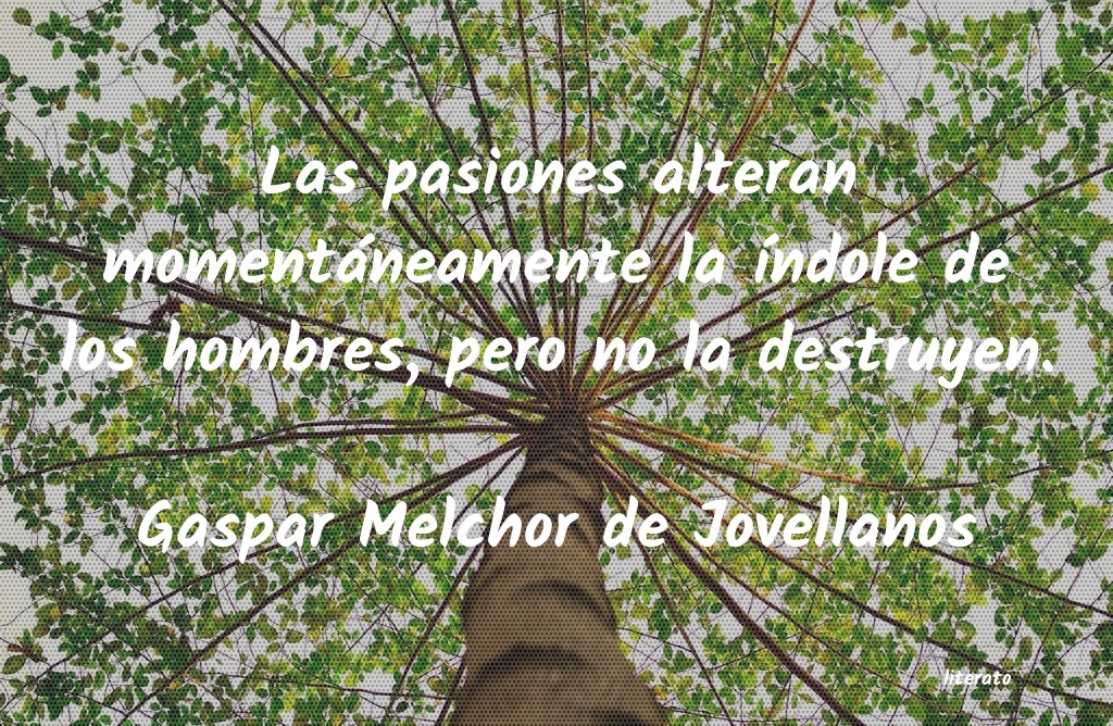 Frases de Gaspar Melchor de Jovellanos