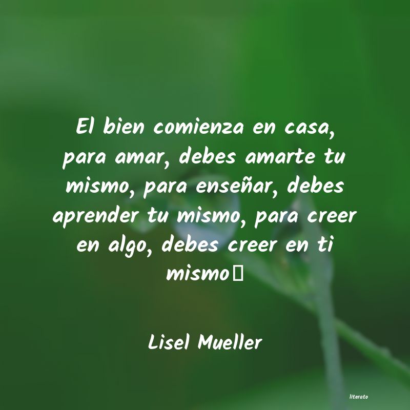 Frases de Lisel Mueller