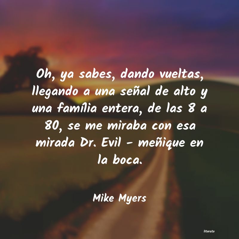 Frases de Mike Myers