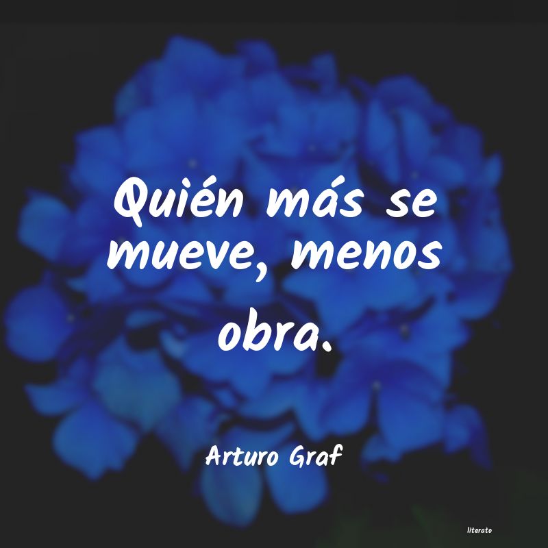 Frases de Arturo Graf