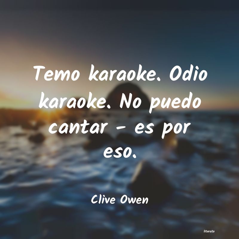 frases de Clive Owen