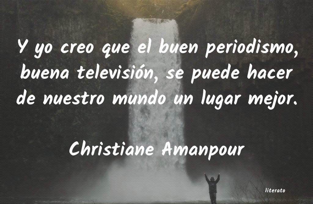 Frases de Christiane Amanpour