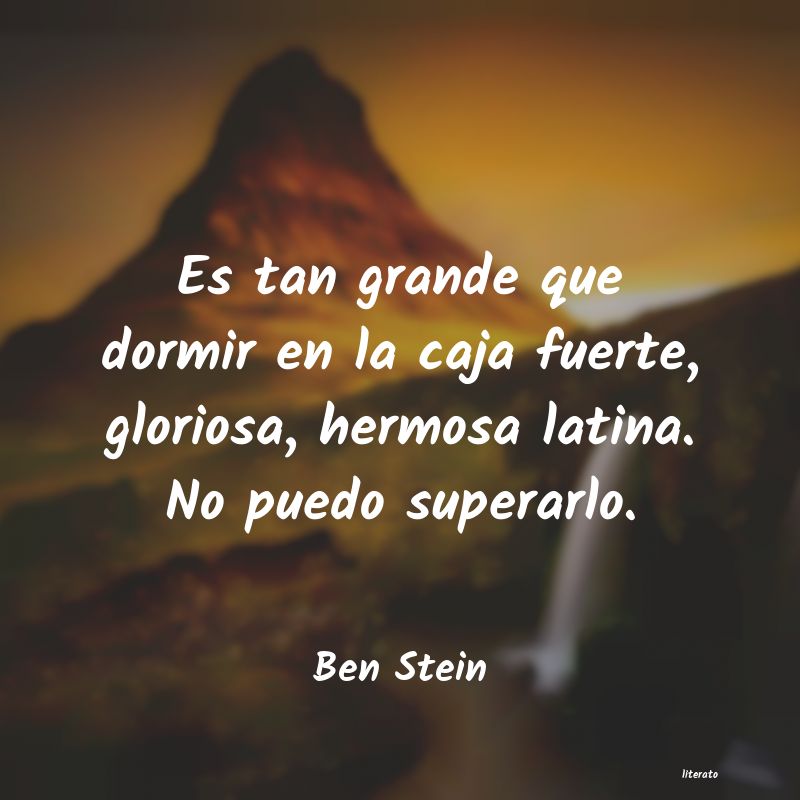 frases de Ben Stein
