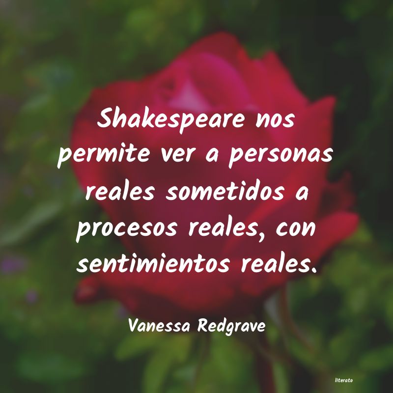 Frases de Vanessa Redgrave