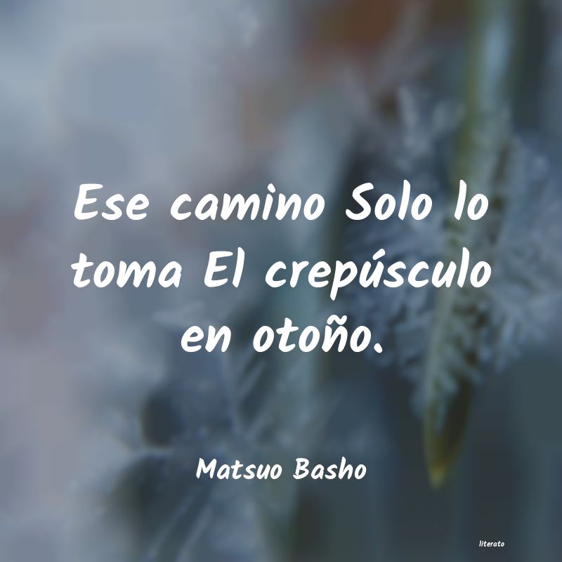 Frases de Matsuo Basho