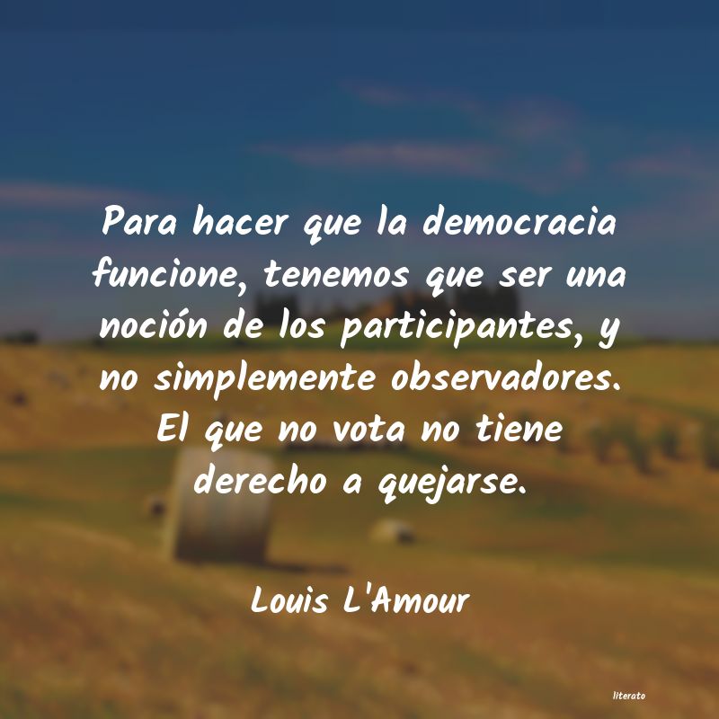 Frases de Louis L'Amour