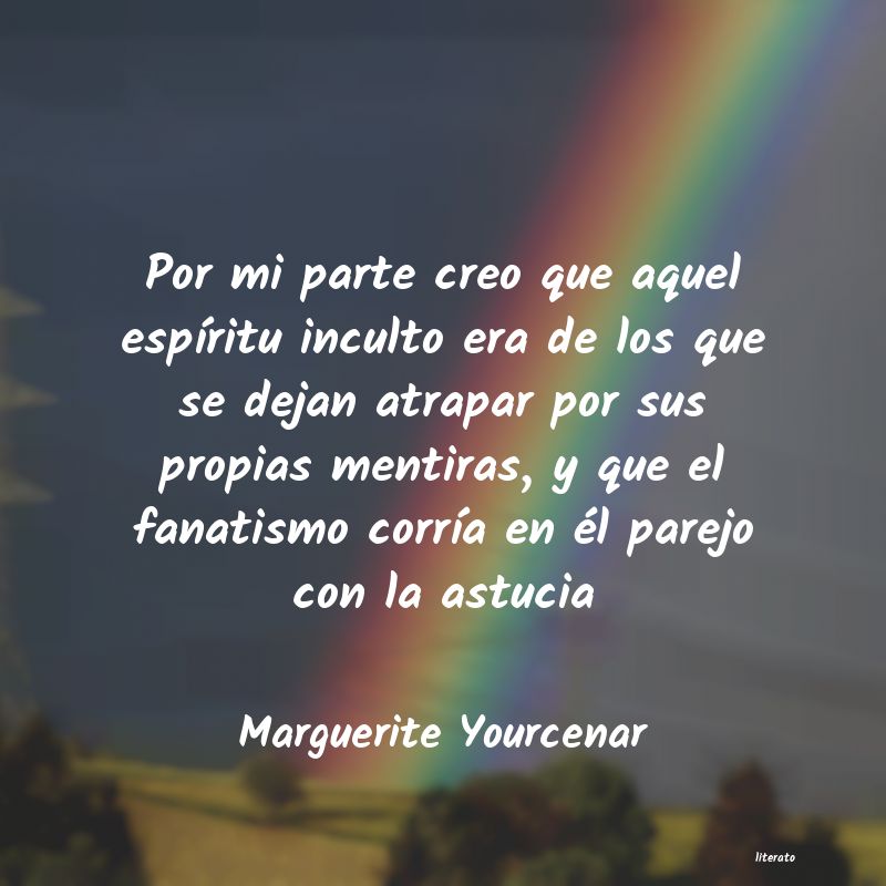 Frases de Marguerite Yourcenar