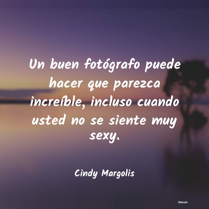 Frases de Cindy Margolis