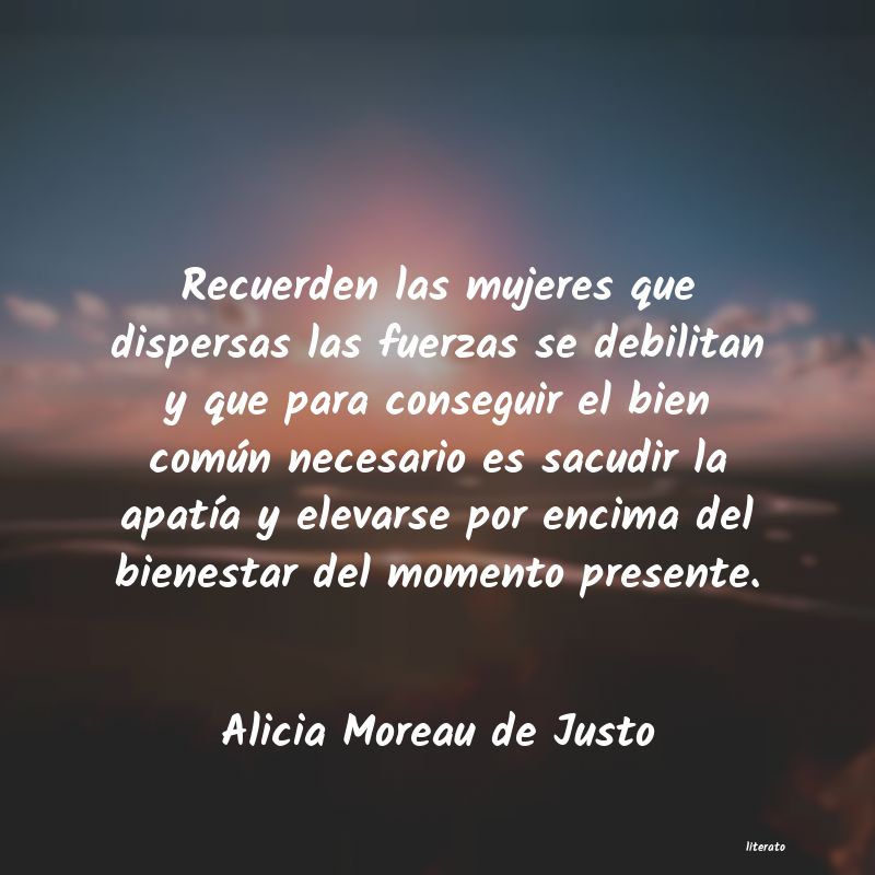 Frases de Alicia Moreau de Justo