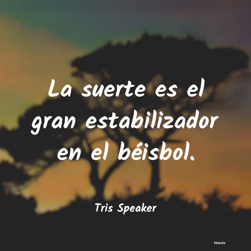 frases de Tris Speaker