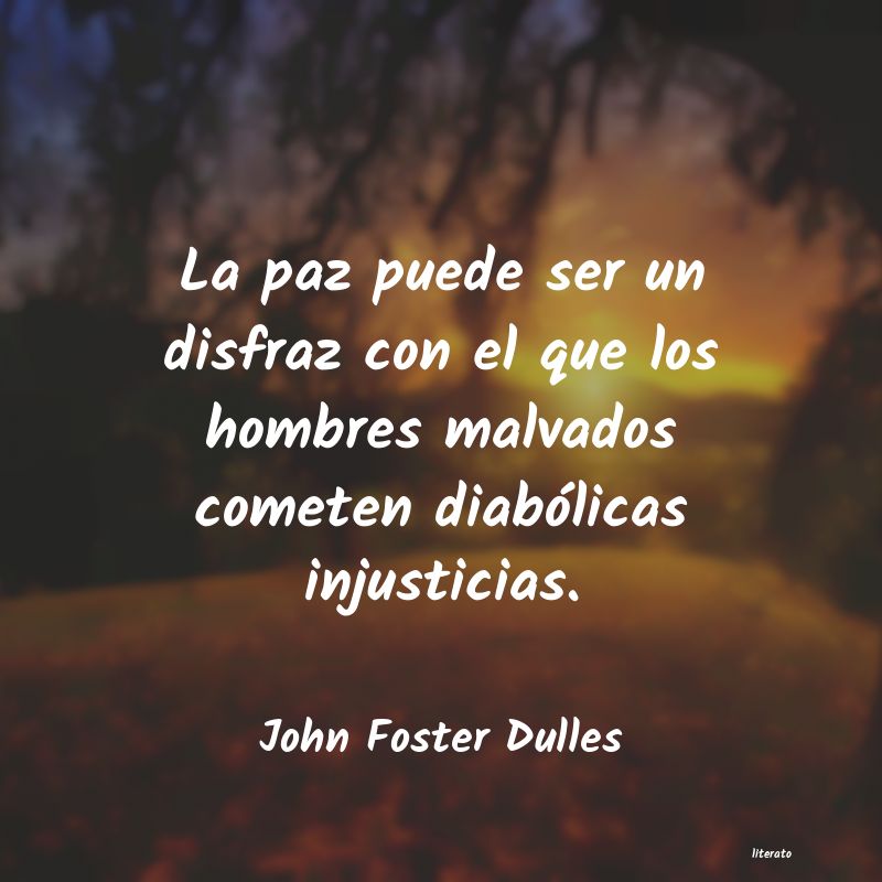 frases de John Foster Dulles