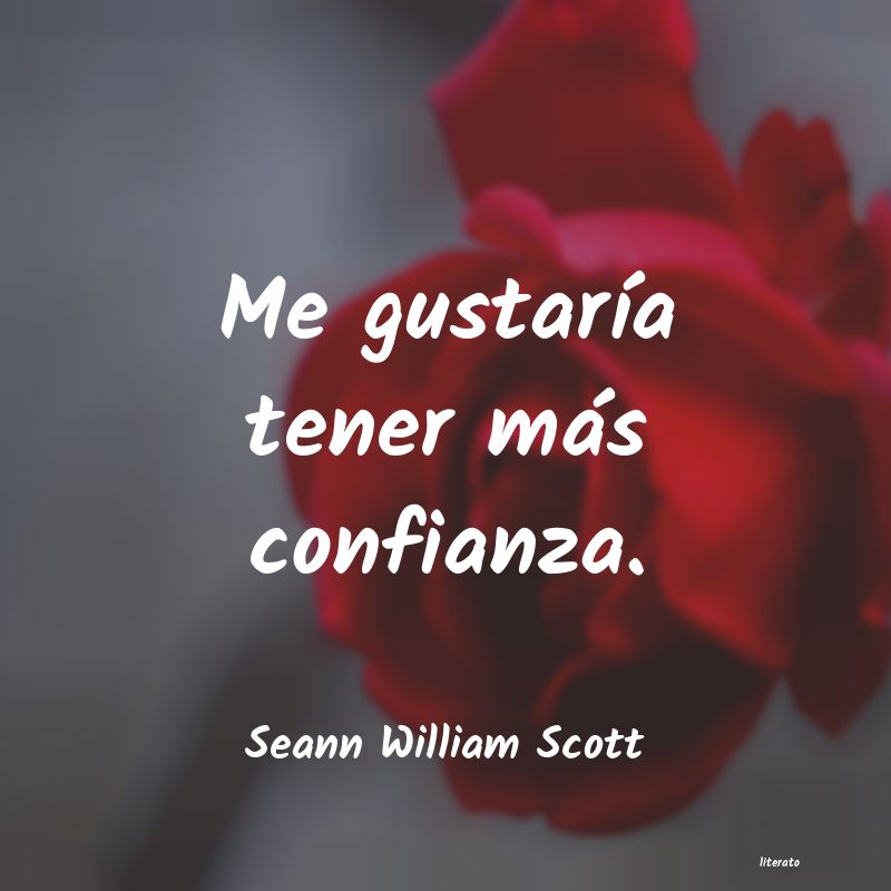 Frases de Seann William Scott