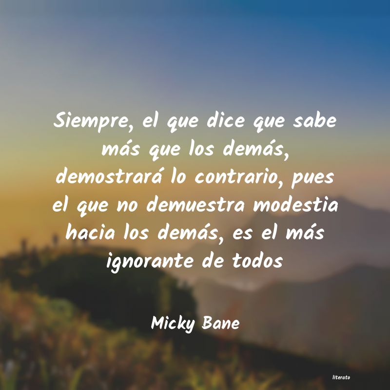 Frases de Micky Bane