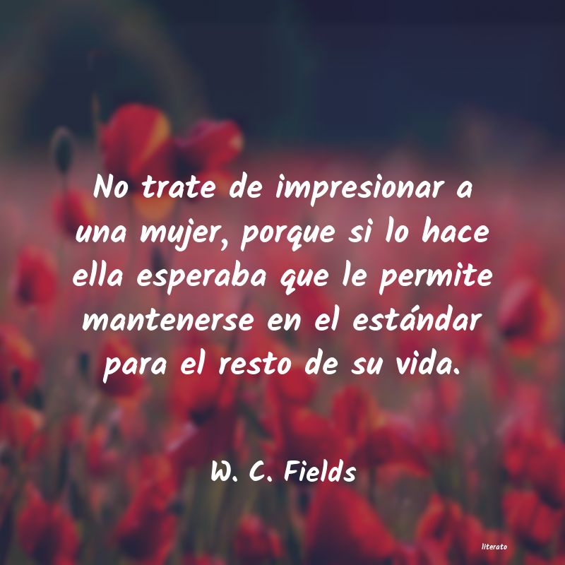 Frases de W. C. Fields