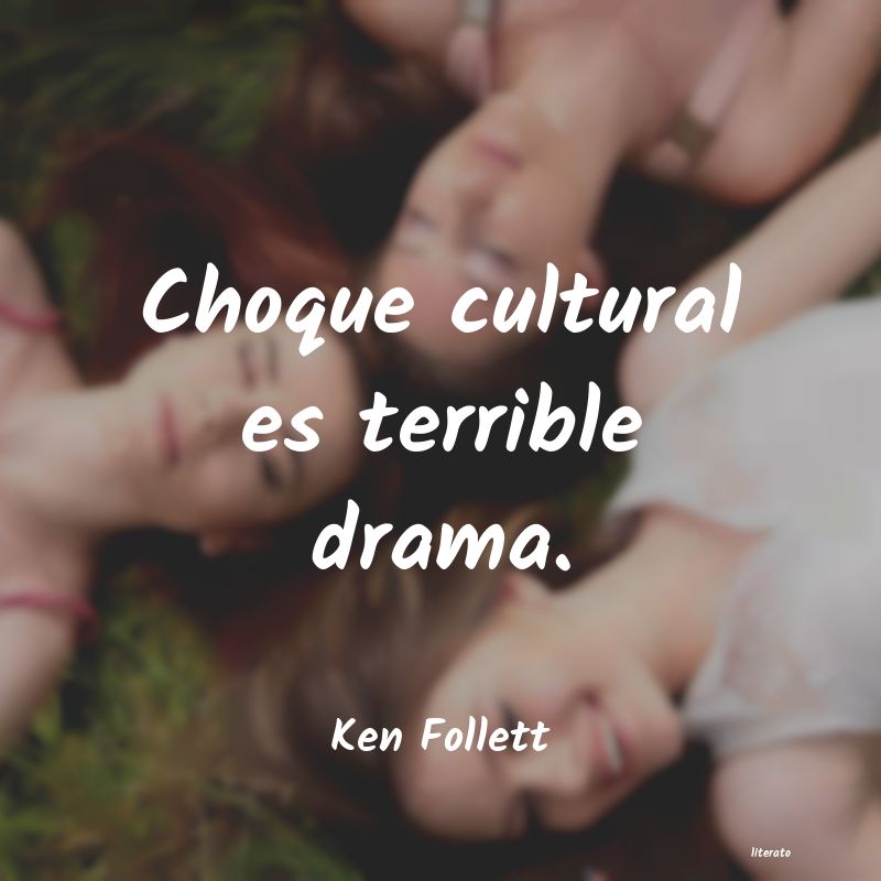 Frases de Ken Follett