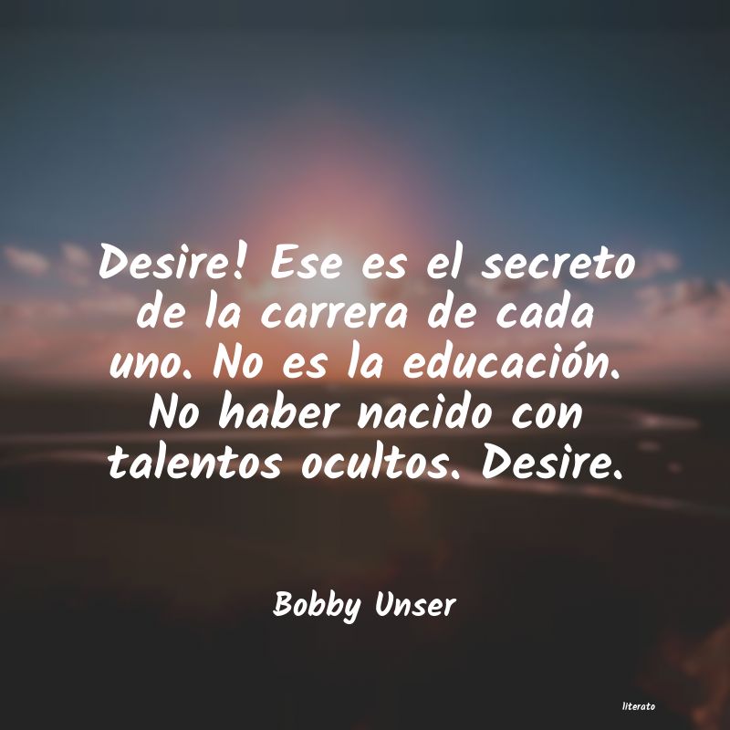 Frases de Bobby Unser