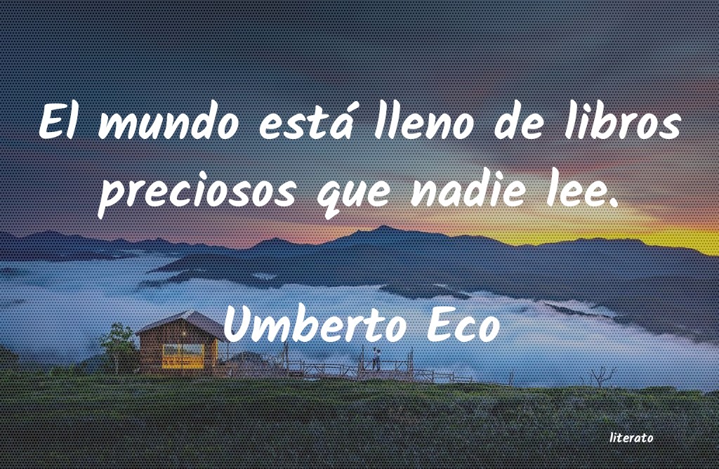 Frases de Umberto Eco