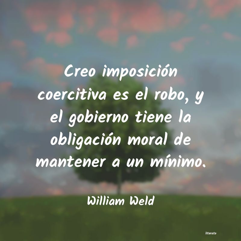 frases de William Weld