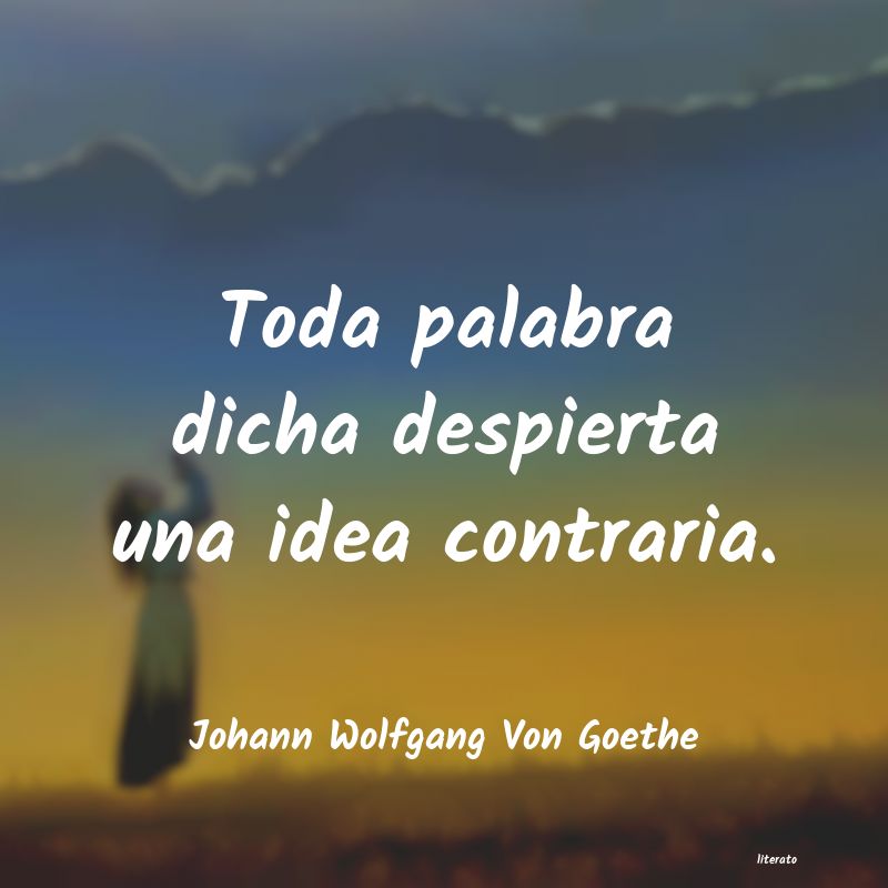 frases de Johann Wolfgang Von Goethe