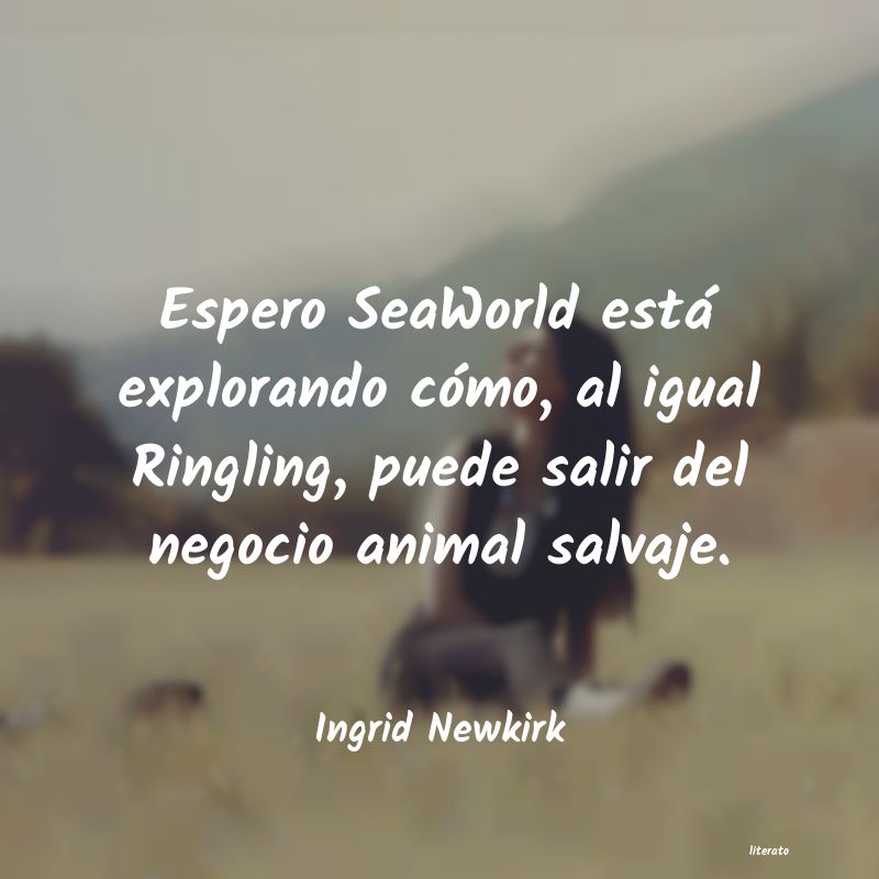 frases de Ingrid Newkirk